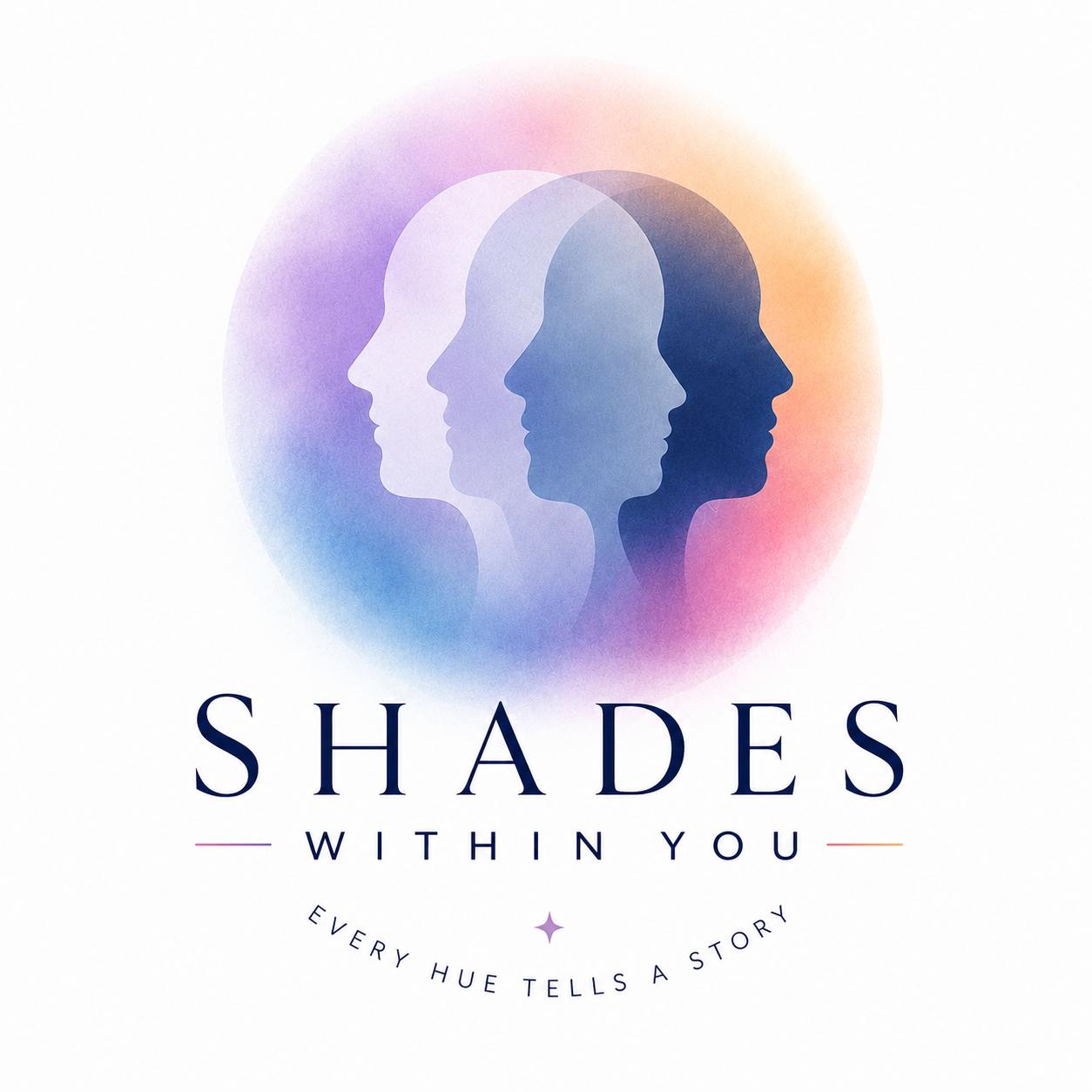 Shades Within You